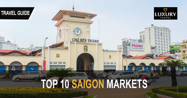 SAIGON MARKET- TOP 10 MARKETS IN SOUTH VIETNAM